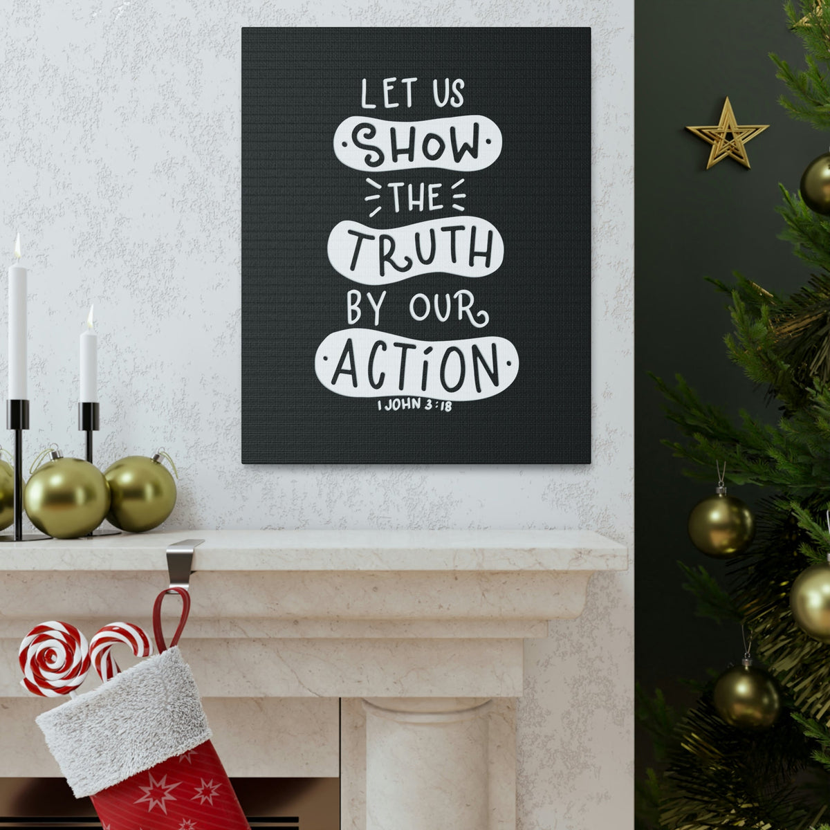 Scripture Walls Show The Truth 1 John 3:18 Black Bible Verse Canvas Christian Wall Art Ready to Hang Unframed-Express Your Love Gifts