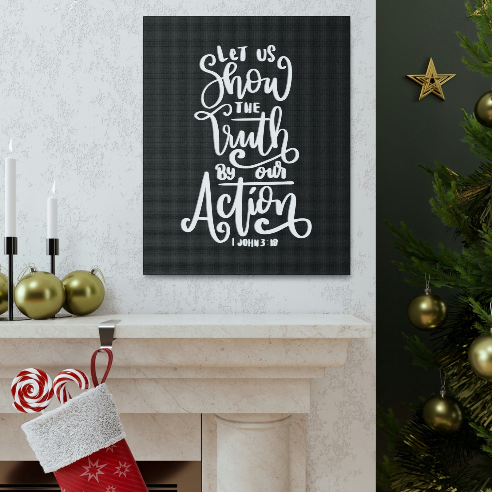 Scripture Walls Show The Truth By Our Action 1 John 3:18 Bible Verse Canvas Christian Wall Art Ready to Hang Unframed-Express Your Love Gifts