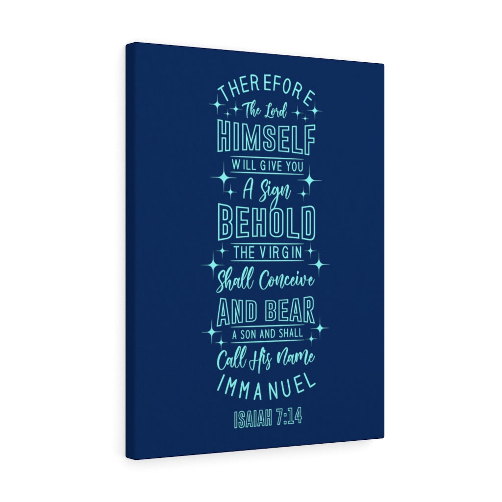 Scripture Walls Sign Isaiah 7:14 Bible Verse Canvas Christian Wall Art Ready to Hang Unframed-Express Your Love Gifts