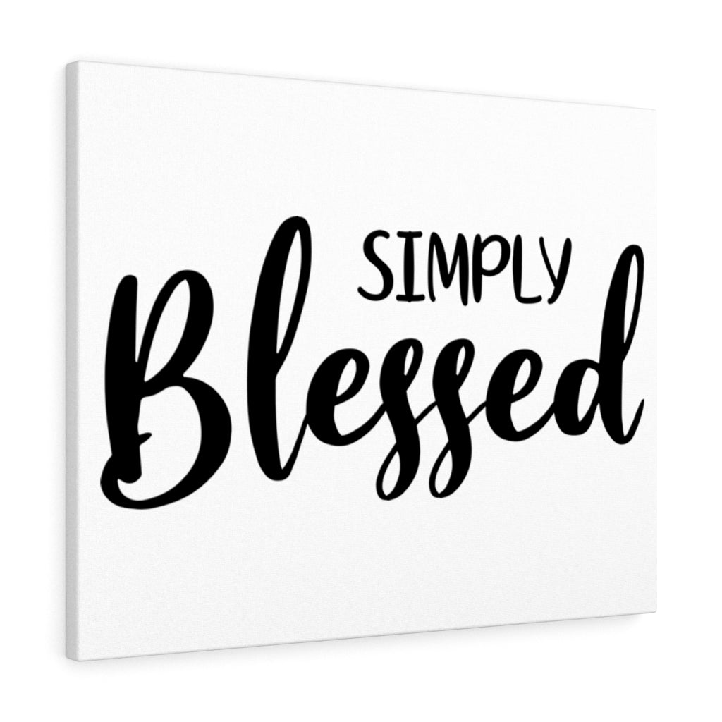 Scripture Walls Simply Blessed Bible Verse Canvas Christian Wall Art Ready to Hang Unframed-Express Your Love Gifts
