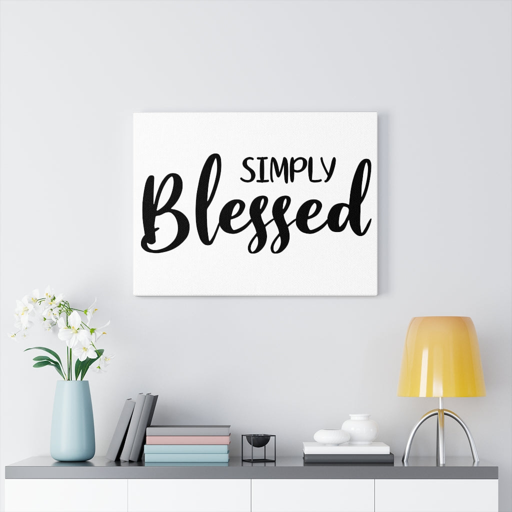 Scripture Walls Simply Blessed Bible Verse Canvas Christian Wall Art Ready to Hang Unframed-Express Your Love Gifts