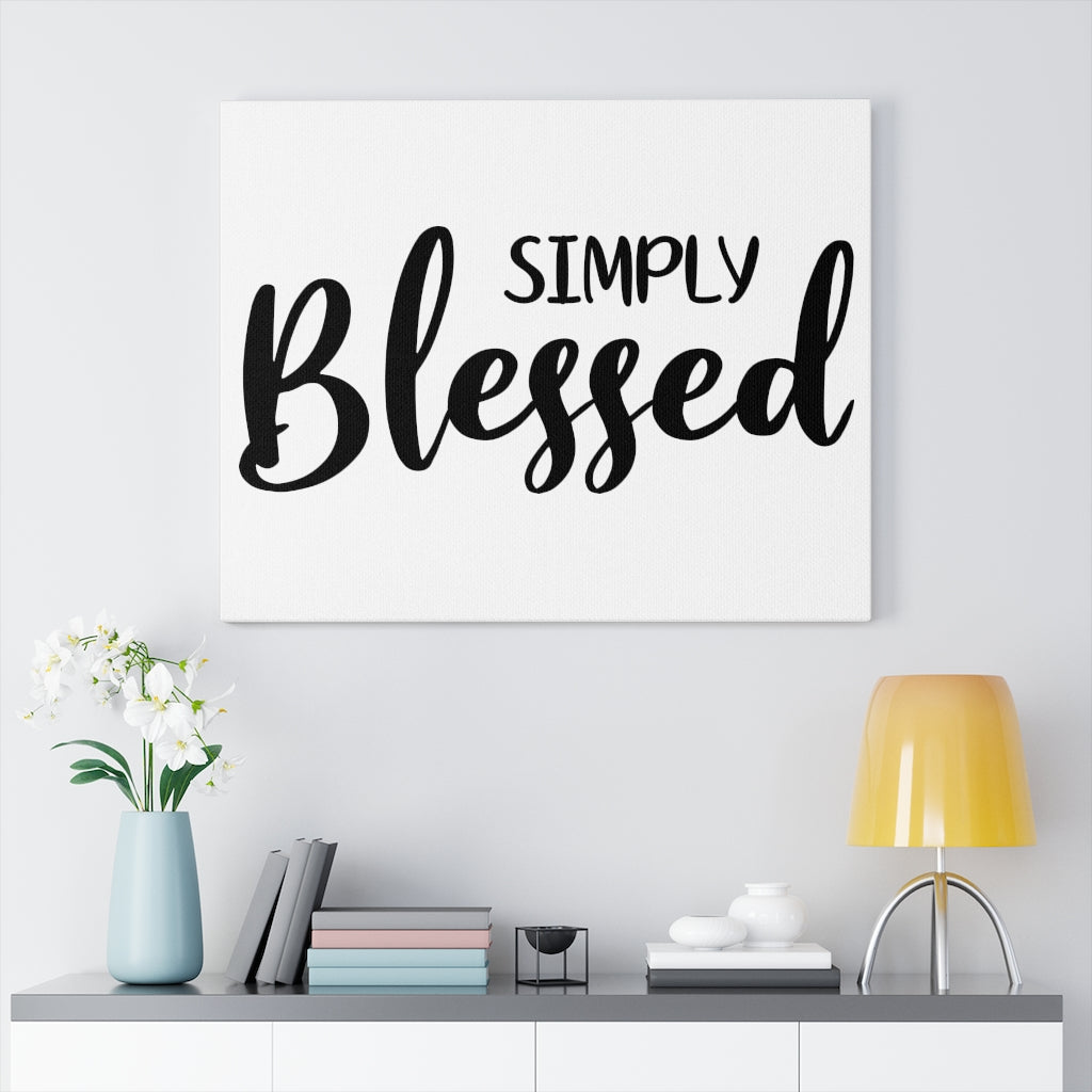 Scripture Walls Simply Blessed Bible Verse Canvas Christian Wall Art Ready to Hang Unframed-Express Your Love Gifts
