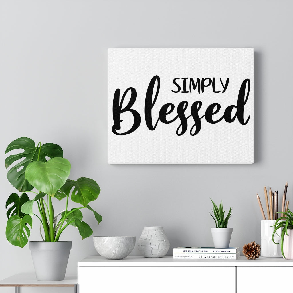 Scripture Walls Simply Blessed Bible Verse Canvas Christian Wall Art Ready to Hang Unframed-Express Your Love Gifts