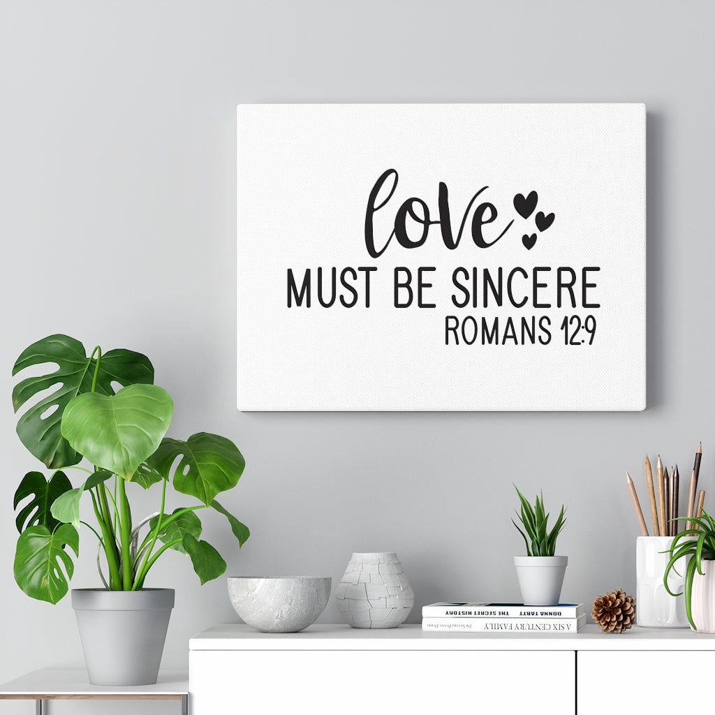 Scripture Walls Sincere Romans 12:9 Bible Verse Canvas Christian Wall Art Ready to Hang Unframed-Express Your Love Gifts