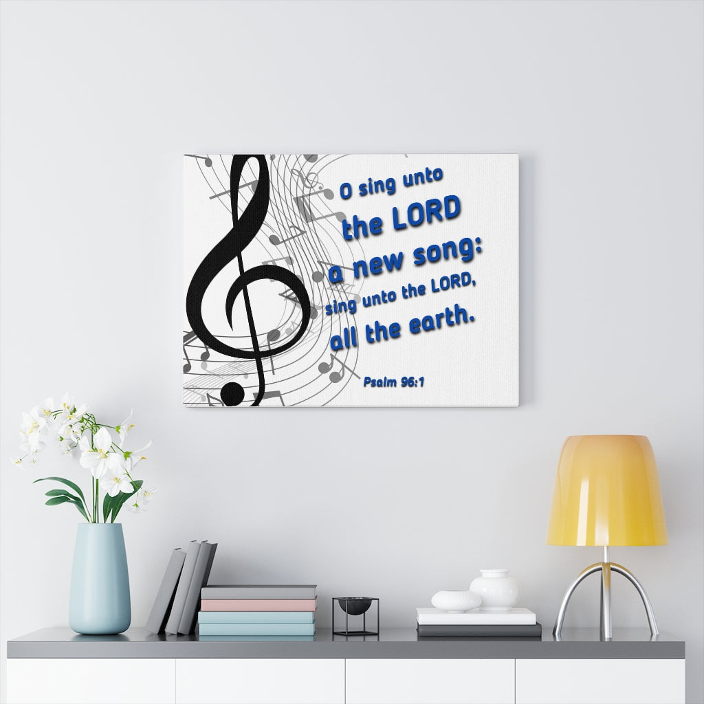 Scripture Walls Sing Psalm 96:1 Bible Verse Canvas Christian Wall Art Ready to Hang Unframed-Express Your Love Gifts