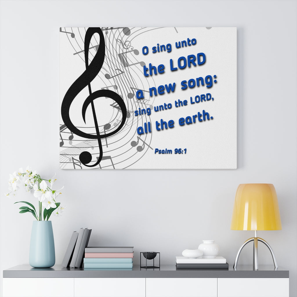 Scripture Walls Sing Psalm 96:1 Bible Verse Canvas Christian Wall Art Ready to Hang Unframed-Express Your Love Gifts