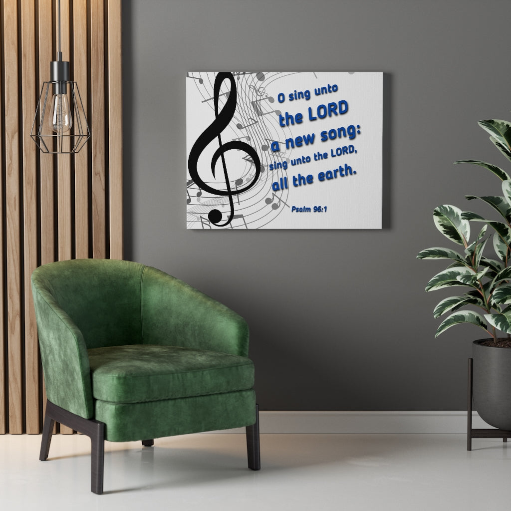 Scripture Walls Sing Psalm 96:1 Bible Verse Canvas Christian Wall Art Ready to Hang Unframed-Express Your Love Gifts