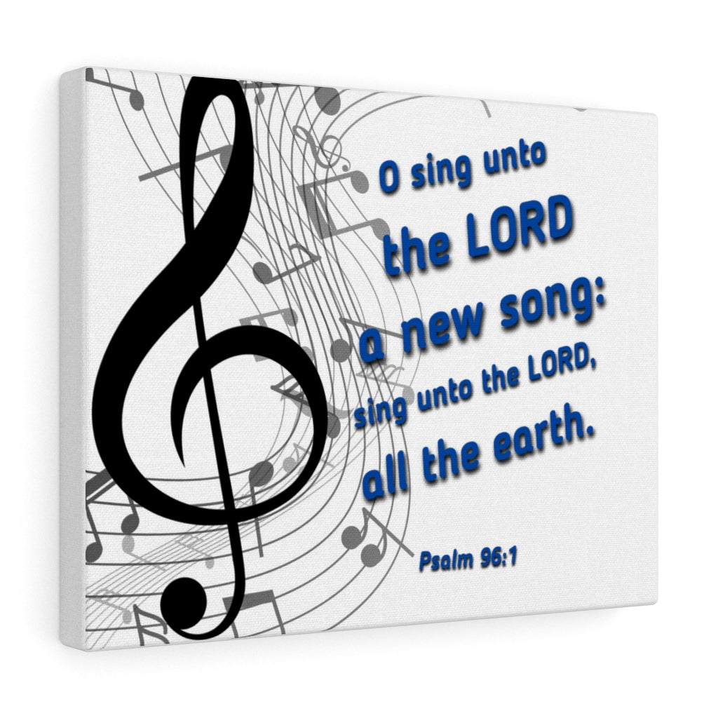 Scripture Walls Sing Psalm 96:1 Bible Verse Canvas Christian Wall Art Ready to Hang Unframed-Express Your Love Gifts