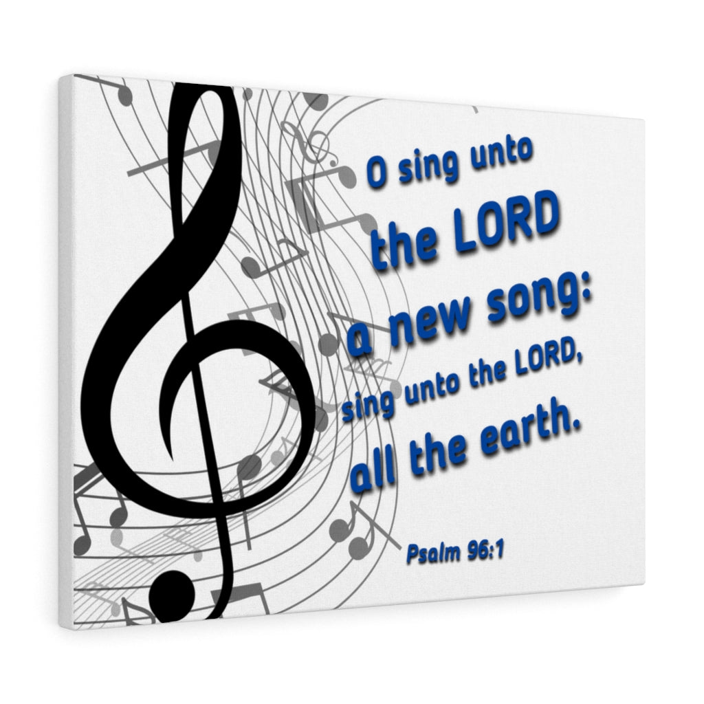 Scripture Walls Sing Psalm 96:1 Bible Verse Canvas Christian Wall Art Ready to Hang Unframed-Express Your Love Gifts
