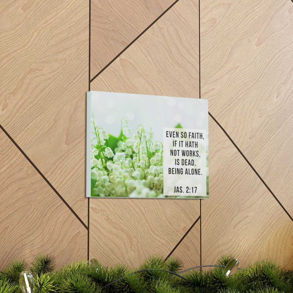 Scripture Walls So Faith Jas. 2:17 Bible Verse Canvas Christian Wall Art Ready to Hang Unframed-Express Your Love Gifts