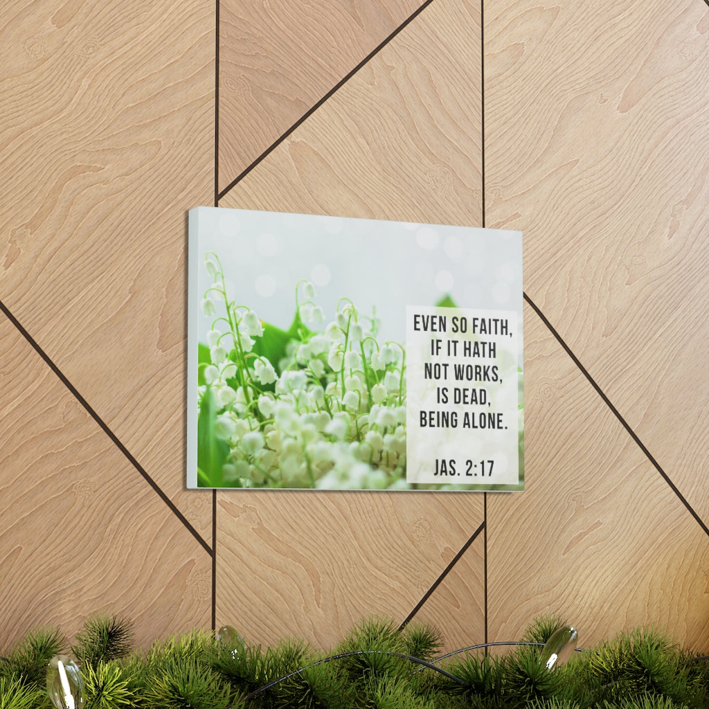 Scripture Walls So Faith Jas. 2:17 Bible Verse Canvas Christian Wall Art Ready to Hang Unframed-Express Your Love Gifts