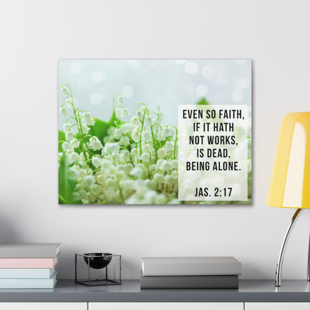 Scripture Walls So Faith Jas. 2:17 Bible Verse Canvas Christian Wall Art Ready to Hang Unframed-Express Your Love Gifts