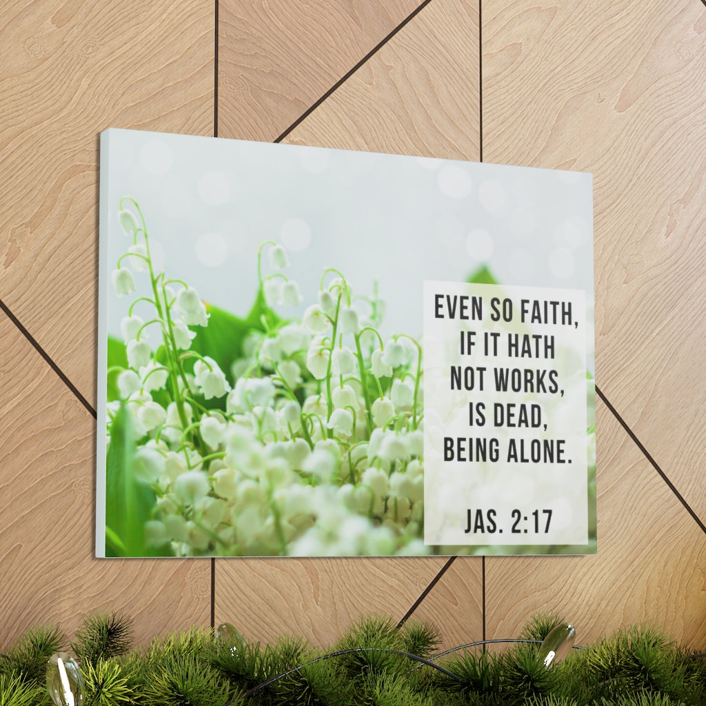 Scripture Walls So Faith Jas. 2:17 Bible Verse Canvas Christian Wall Art Ready to Hang Unframed-Express Your Love Gifts