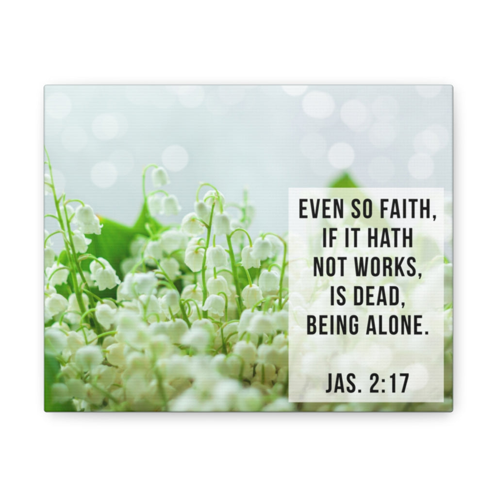 Scripture Walls So Faith Jas. 2:17 Bible Verse Canvas Christian Wall Art Ready to Hang Unframed-Express Your Love Gifts