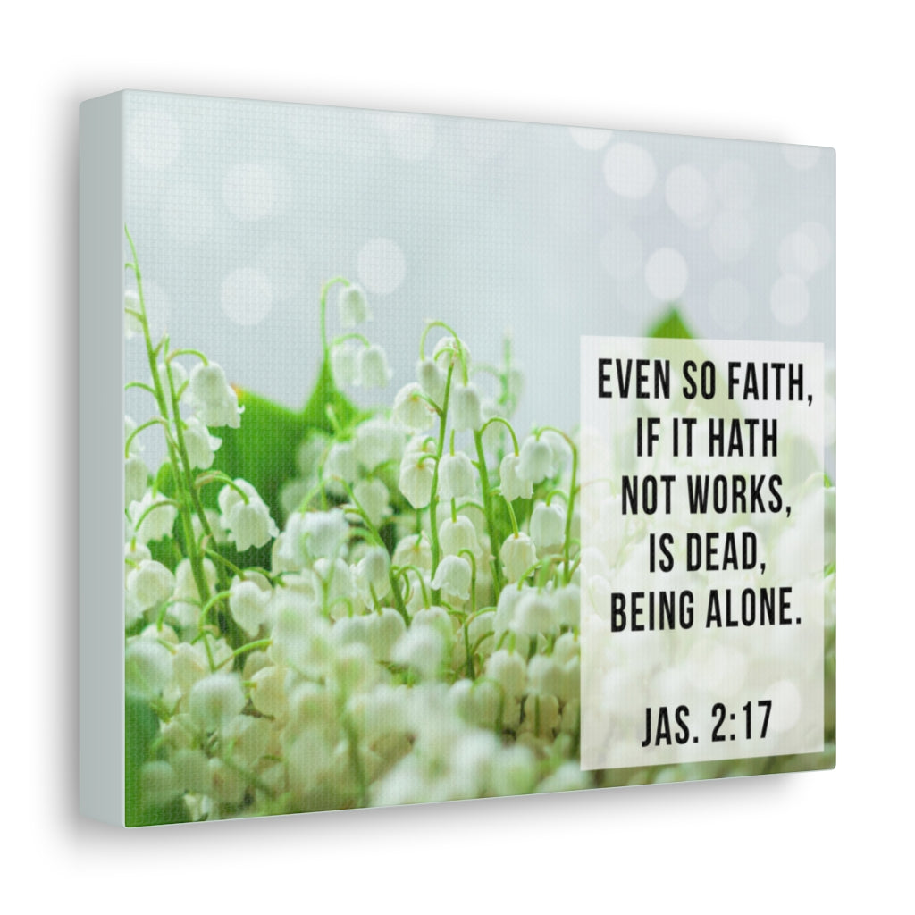 Scripture Walls So Faith Jas. 2:17 Bible Verse Canvas Christian Wall Art Ready to Hang Unframed-Express Your Love Gifts
