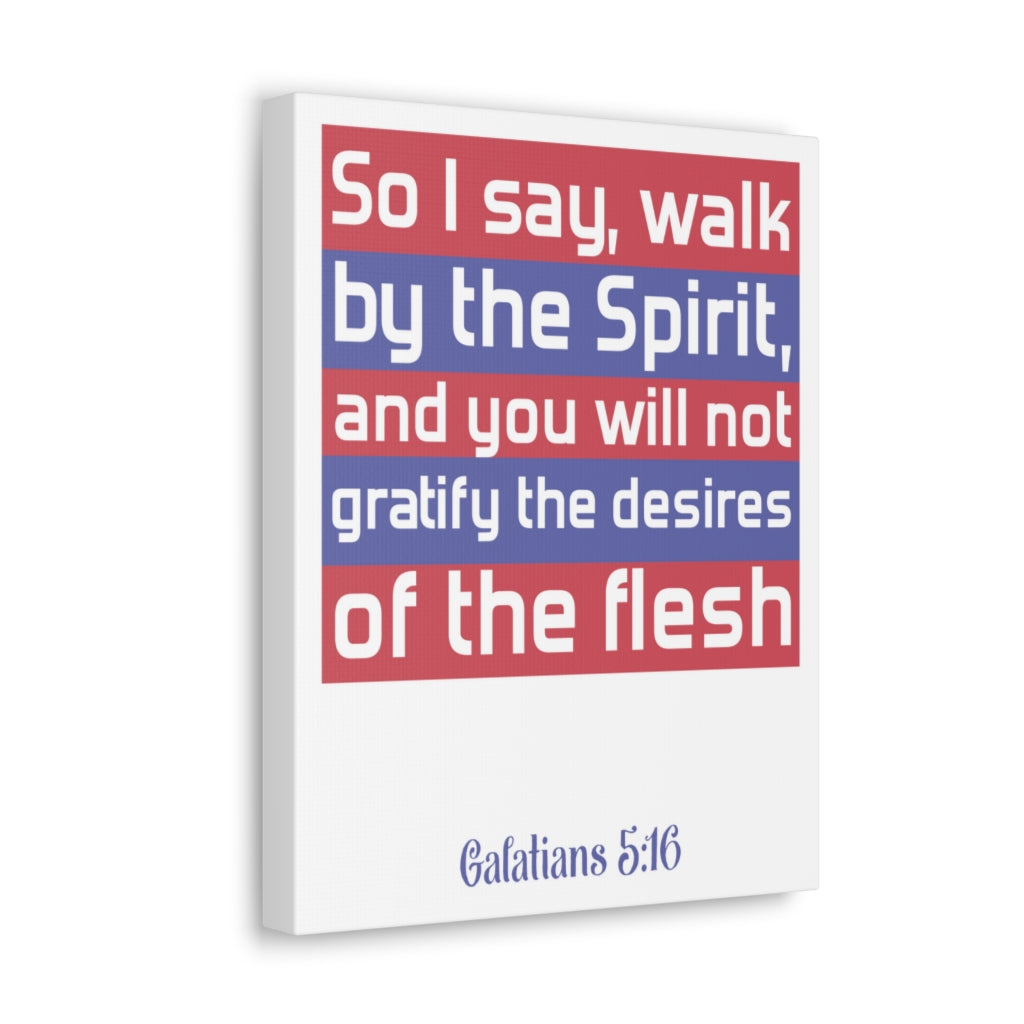 Scripture Walls So I Say Walk Galatians 5:16 Christian Wall Art Bible Verse Print Ready To Hang Unframed-Express Your Love Gifts