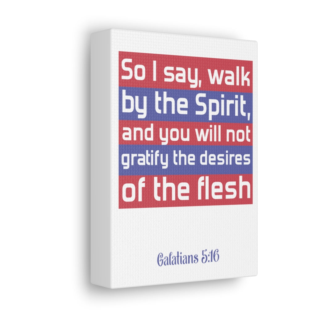 Scripture Walls So I Say Walk Galatians 5:16 Christian Wall Art Bible Verse Print Ready To Hang Unframed-Express Your Love Gifts