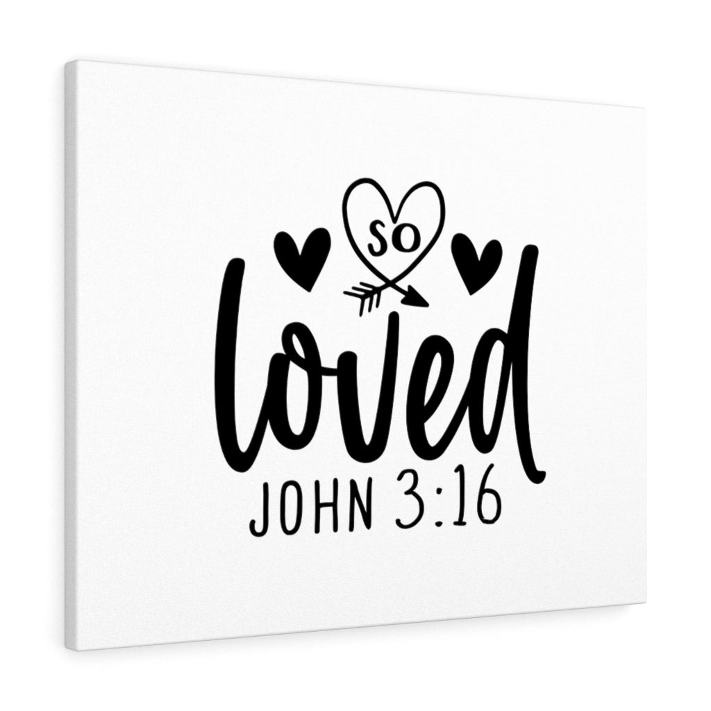 Scripture Walls So Loved Heart John 3:16 Bible Verse Canvas Christian Wall Art Ready to Hang Unframed-Express Your Love Gifts
