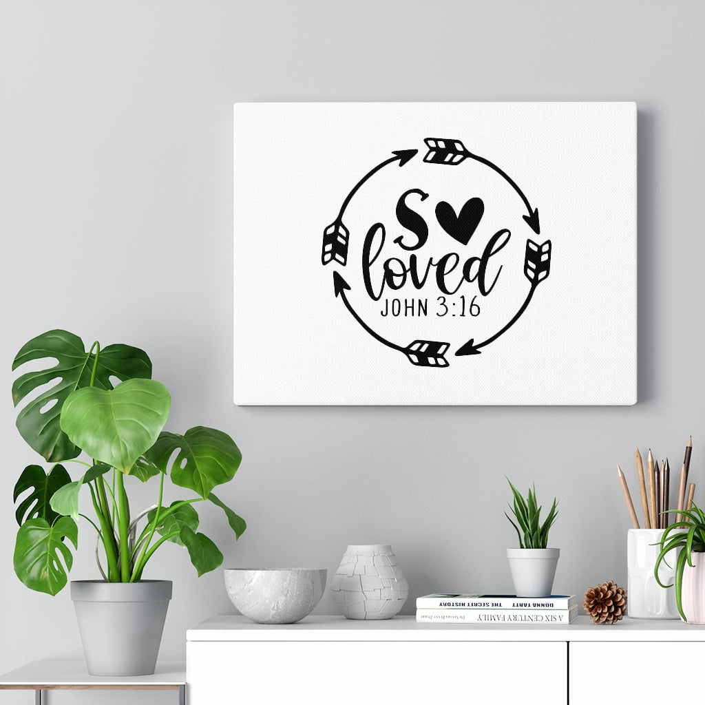 Scripture Walls So Loved John 3:16 Bible Verse Canvas Christian Wall Art Ready to Hang Unframed-Express Your Love Gifts