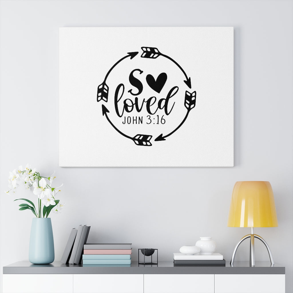 Scripture Walls So Loved John 3:16 Bible Verse Canvas Christian Wall Art Ready to Hang Unframed-Express Your Love Gifts