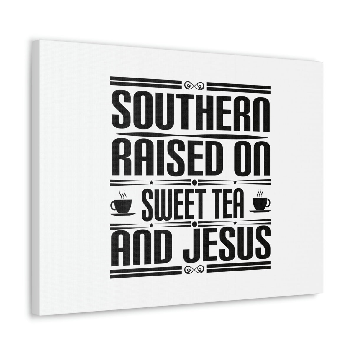 Scripture Walls Southern Raise On Sweet Tea And Jesus 1 Corinthians 6:14 Christian Wall Art Bible Verse Print Ready to Hang Unframed-Express Your Love Gifts