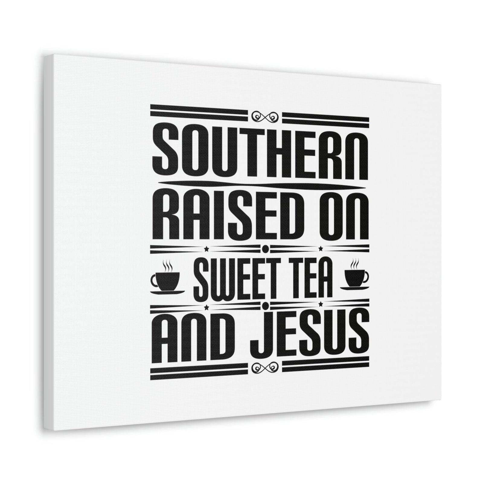 Scripture Walls Southern Raise On Sweet Tea And Jesus 1 Corinthians 6:14 Christian Wall Art Bible Verse Print Ready to Hang Unframed-Express Your Love Gifts