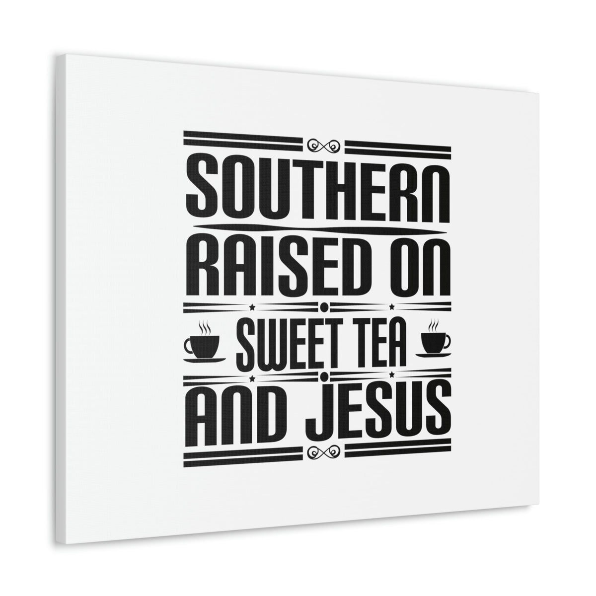 Scripture Walls Southern Raise On Sweet Tea And Jesus 1 Corinthians 6:14 Christian Wall Art Bible Verse Print Ready to Hang Unframed-Express Your Love Gifts