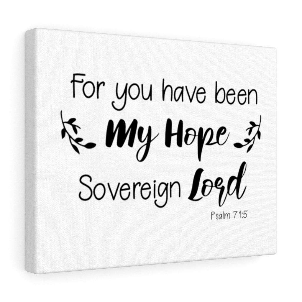 Scripture Walls Sovereign Lord Psalm 71:5 Bible Verse Canvas Christian Wall Art Ready to Hang Unframed-Express Your Love Gifts