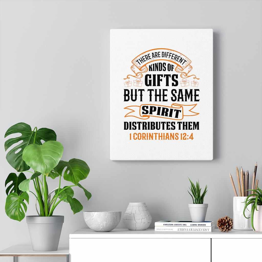 Scripture Walls Spirit Distributes Them 1 Corinthians 12:4 Bible Verse Canvas Christian Wall Art Ready to Hang Unframed-Express Your Love Gifts