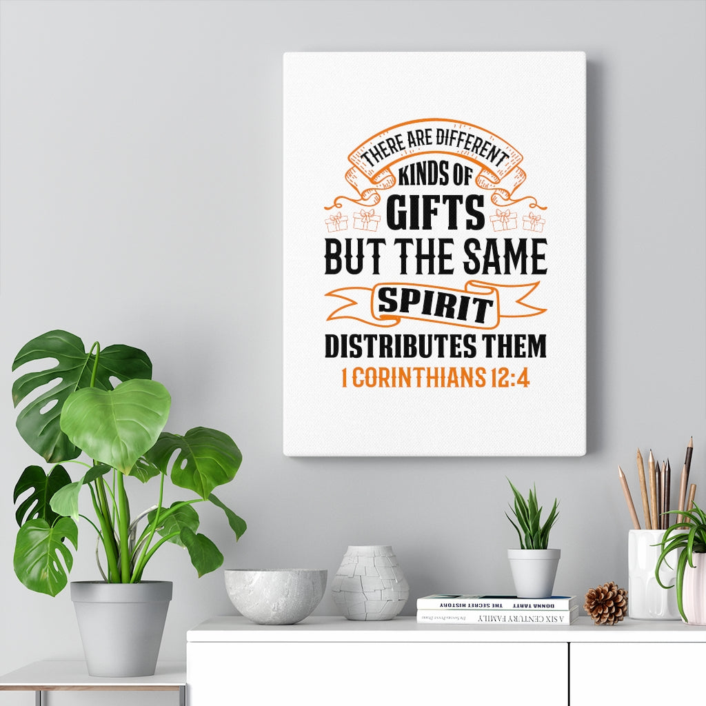 Scripture Walls Spirit Distributes Them 1 Corinthians 12:4 Bible Verse Canvas Christian Wall Art Ready to Hang Unframed-Express Your Love Gifts