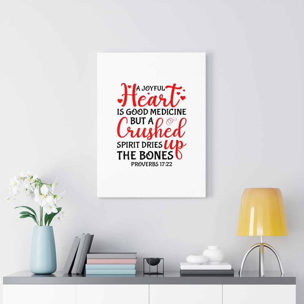 Scripture Walls Spirit Dries Up The Bones Proverbs 17:22 Bible Verse Canvas Christian Wall Art Ready to Hang Unframed-Express Your Love Gifts