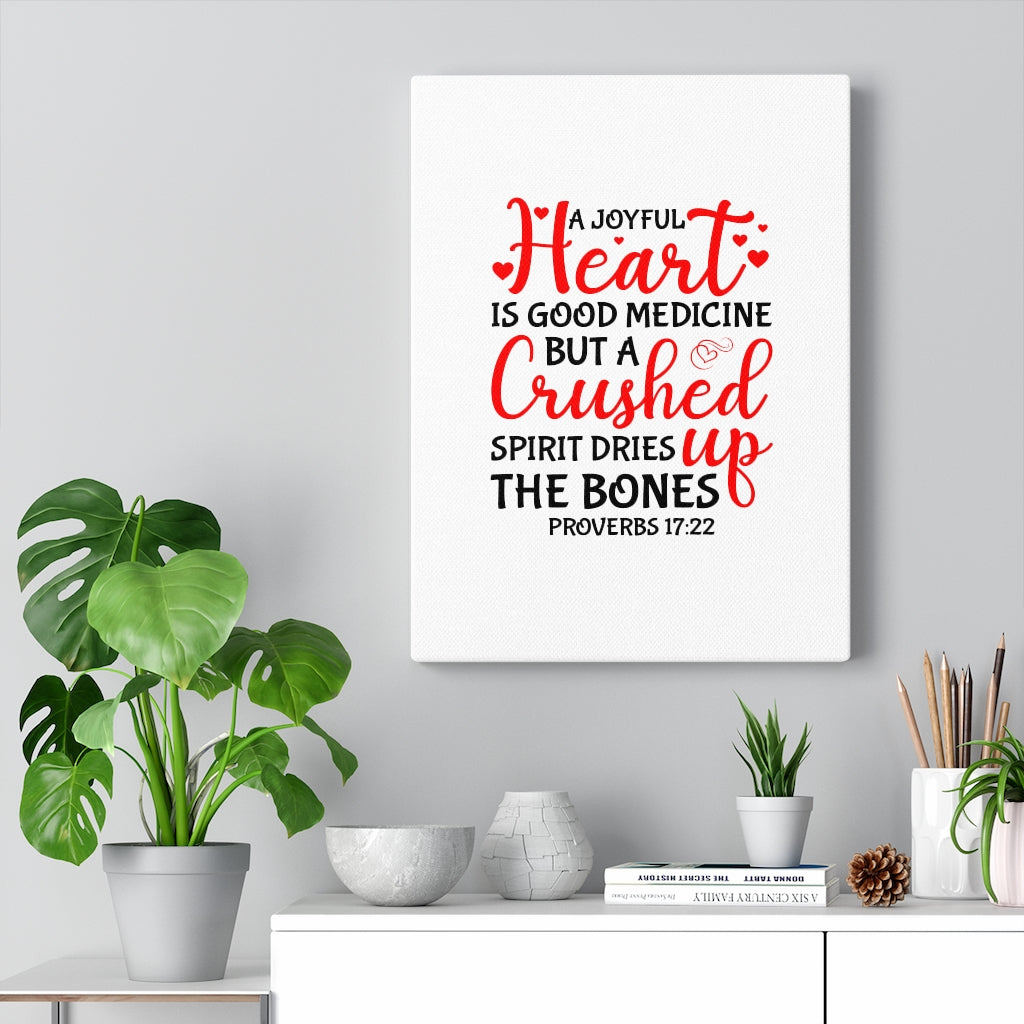 Scripture Walls Spirit Dries Up The Bones Proverbs 17:22 Bible Verse Canvas Christian Wall Art Ready to Hang Unframed-Express Your Love Gifts