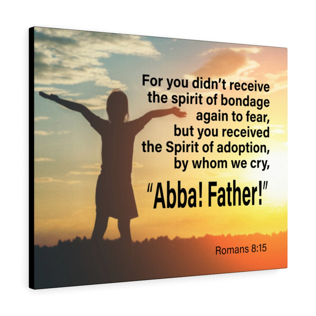 Scripture Walls Spirit of Adoption Romans 8:15 Wall Art Christian Home Decor Unframed-Express Your Love Gifts