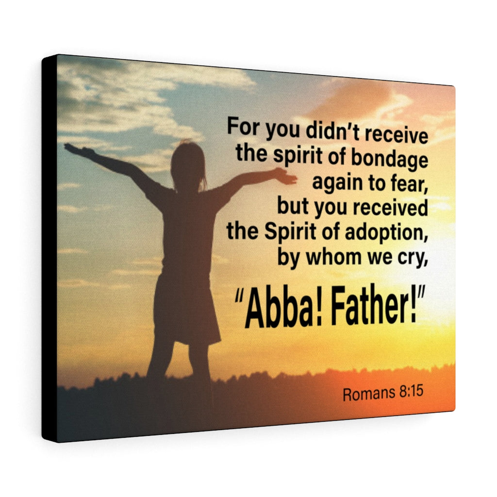 Scripture Walls Spirit of Adoption Romans 8:15 Wall Art Christian Home Decor Unframed-Express Your Love Gifts