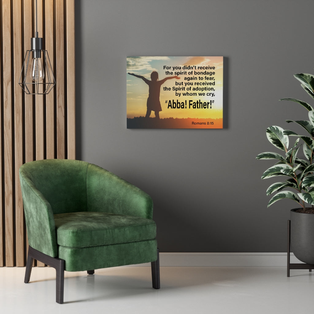 Scripture Walls Spirit of Adoption Romans 8:15 Wall Art Christian Home Decor Unframed-Express Your Love Gifts