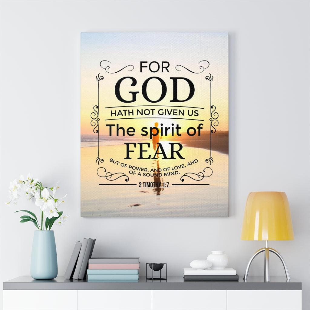 Scripture Walls Spirit of Fear 2 Timothy 1:7 KJV Scripture Bible Verse Canvas Christian Wall Art Ready to Hang Unframed-Express Your Love Gifts