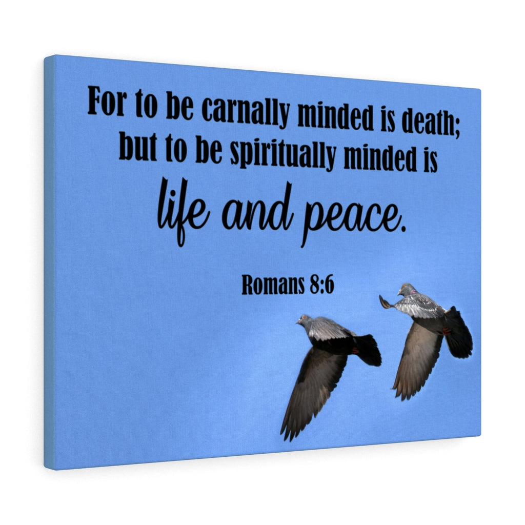 Scripture Walls Spiritually Minded Romans 8:6 Bible Verse Canvas Christian Wall Art Ready to Hang Unframed-Express Your Love Gifts