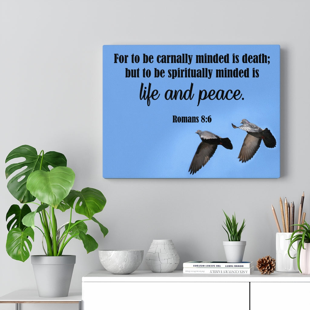 Scripture Walls Spiritually Minded Romans 8:6 Bible Verse Canvas Christian Wall Art Ready to Hang Unframed-Express Your Love Gifts