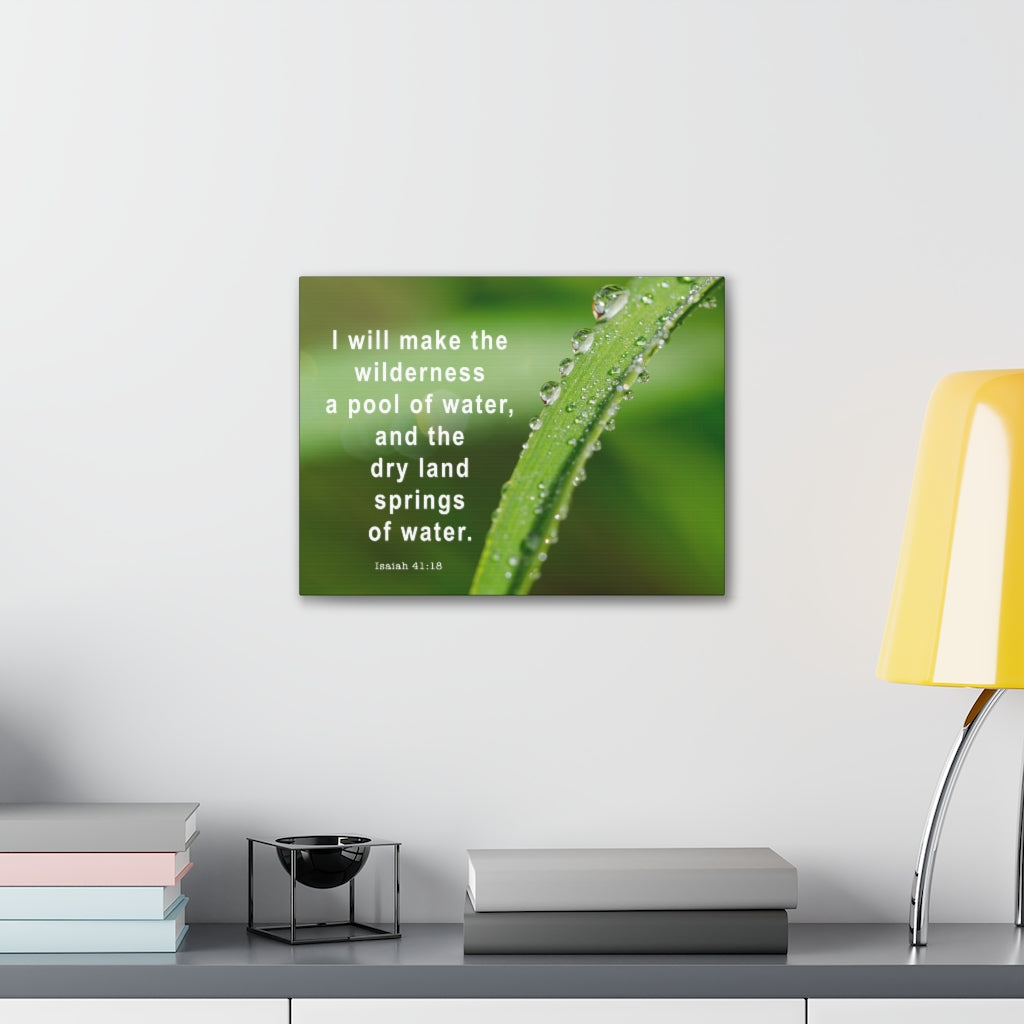 Scripture Walls Springs Of Water Isaiah 41:18 Bible Verse Canvas Christian Wall Art Ready to Hang Unframed-Express Your Love Gifts