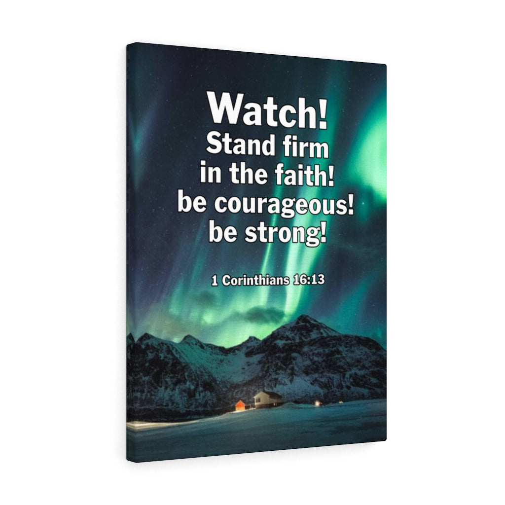 Scripture Walls Stand Firm 1 Corinthians 16:13 Bible Verse Canvas Christian Wall Art Ready to Hang Unframed-Express Your Love Gifts