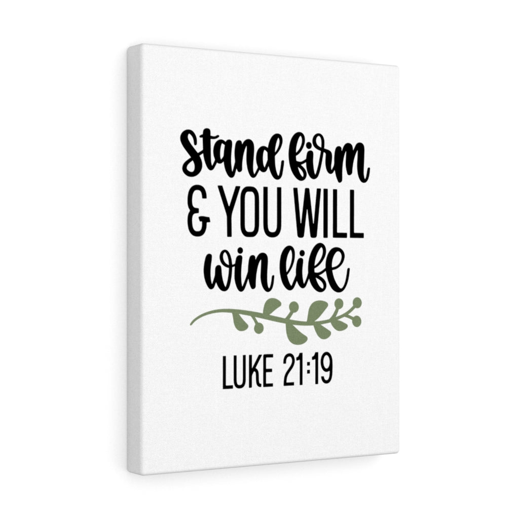 Scripture Walls Stand Firm Luke 21:19 Bible Verse Canvas Christian Wall Art Ready to Hang Unframed-Express Your Love Gifts