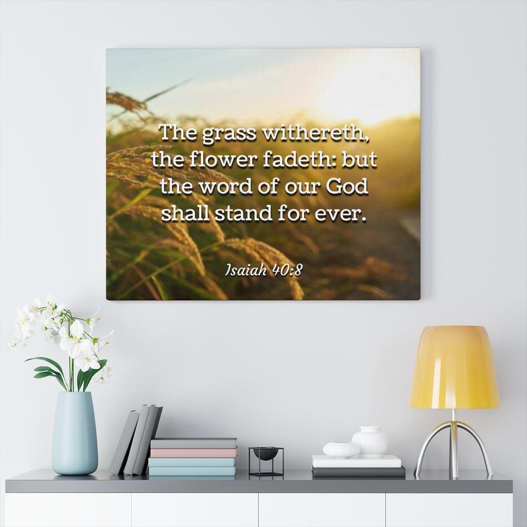 Scripture Walls Stand For Ever Isaiah 40:8 Bible Verse Canvas Christian Wall Art Ready to Hang Unframed-Express Your Love Gifts