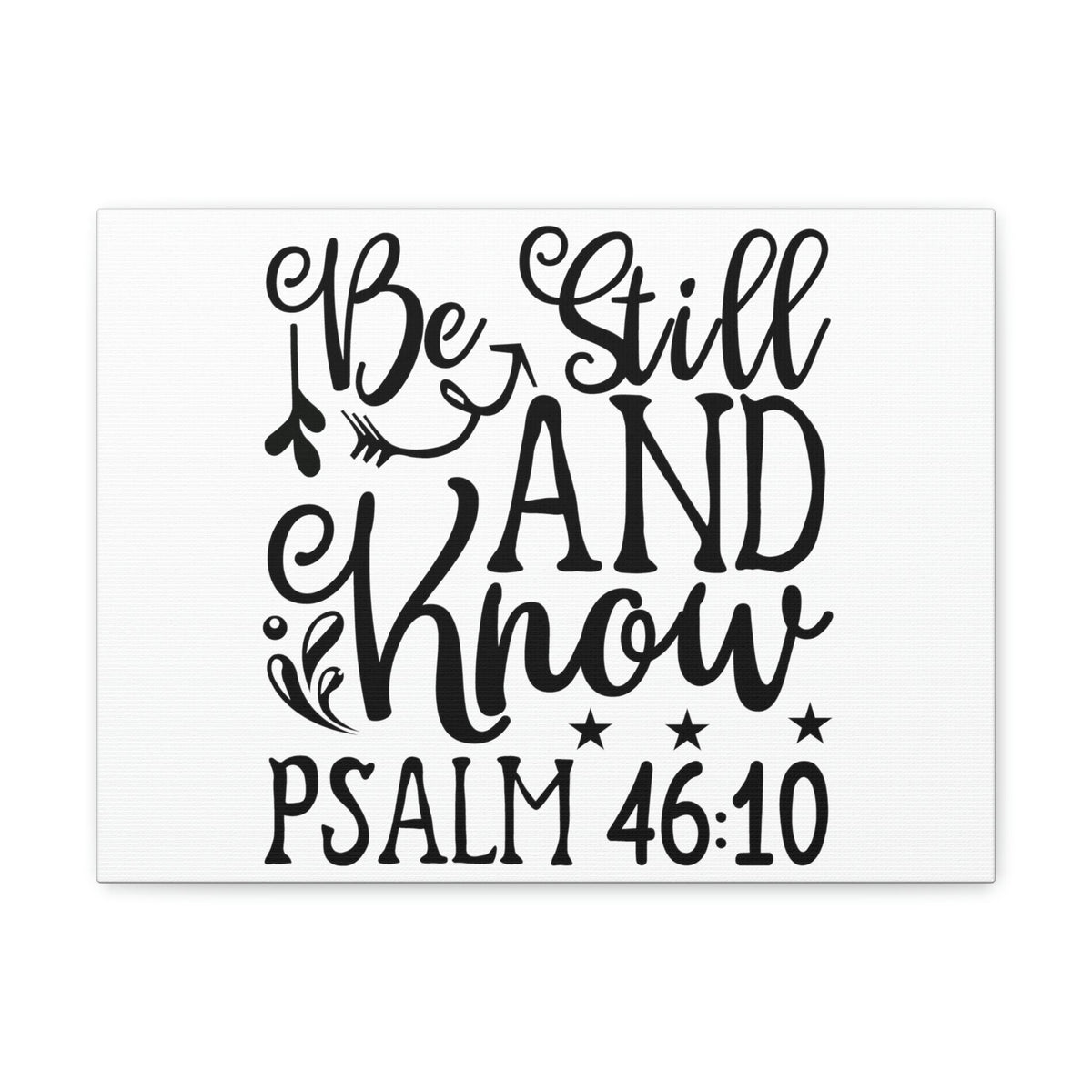 Scripture Walls Still And Know Psalm 46:10 Bible Verse Canvas Christian Wall Art Ready to Hang Unframed-Express Your Love Gifts