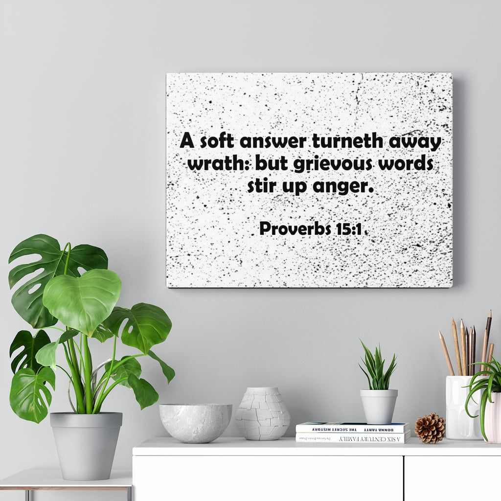 Scripture Walls Stir Up Anger Proverbs 15:1 Bible Verse Canvas Christian Wall Art Ready to Hang Unframed-Express Your Love Gifts