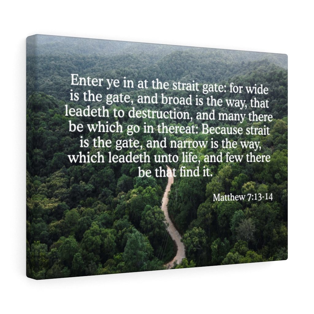 Scripture Walls Strait Gate Matthew 7:13-14 Bible Verse Canvas Christian Wall Art Ready to Hang Unframed-Express Your Love Gifts