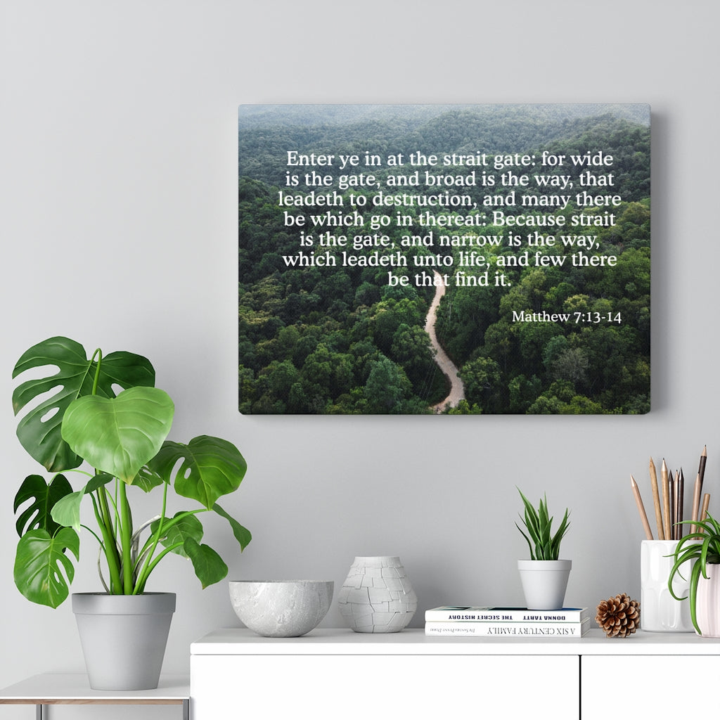 Scripture Walls Strait Gate Matthew 7:13-14 Bible Verse Canvas Christian Wall Art Ready to Hang Unframed-Express Your Love Gifts
