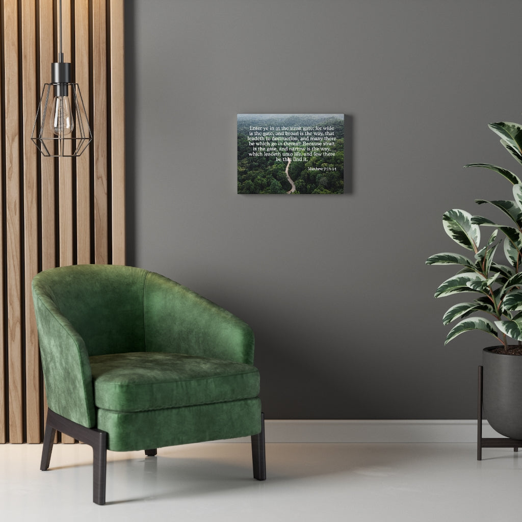 Scripture Walls Strait Gate Matthew 7:13-14 Bible Verse Canvas Christian Wall Art Ready to Hang Unframed-Express Your Love Gifts