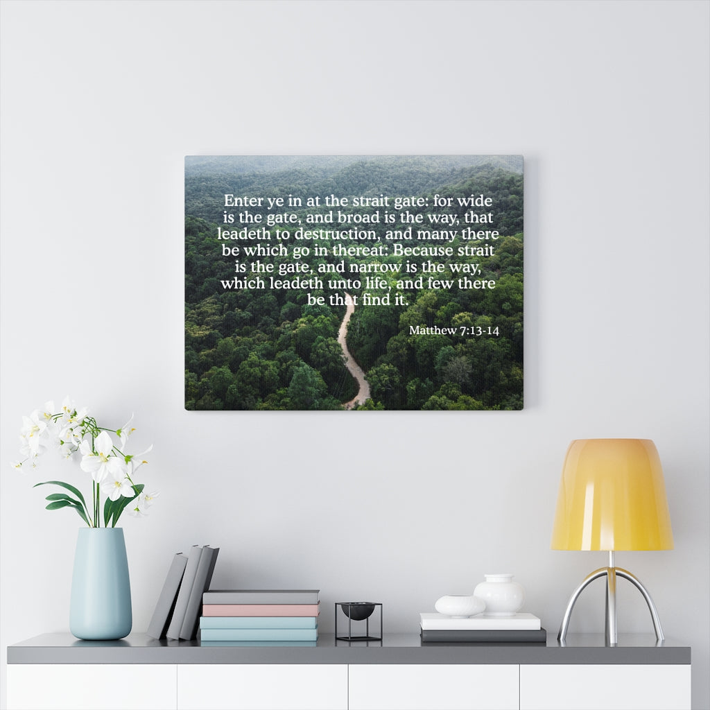 Scripture Walls Strait Gate Matthew 7:13-14 Bible Verse Canvas Christian Wall Art Ready to Hang Unframed-Express Your Love Gifts