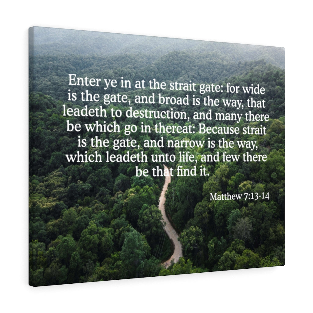 Scripture Walls Strait Gate Matthew 7:13-14 Bible Verse Canvas Christian Wall Art Ready to Hang Unframed-Express Your Love Gifts