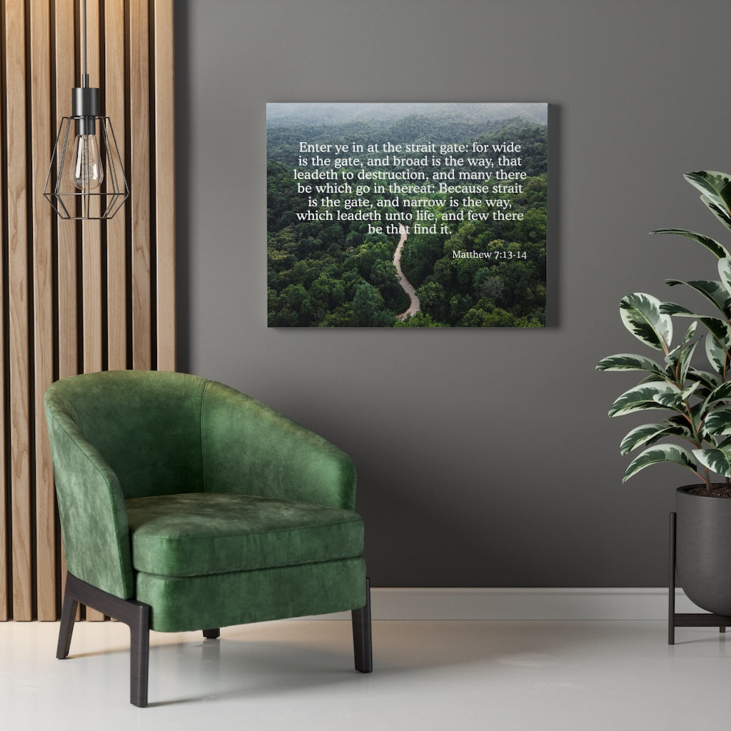 Scripture Walls Strait Gate Matthew 7:13-14 Bible Verse Canvas Christian Wall Art Ready to Hang Unframed-Express Your Love Gifts